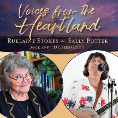 Voices from the Heartland, Ruelaine Stokes and Sally Potter